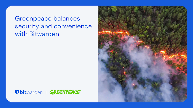 Greenpeace balances security and convenience with Bitwarden