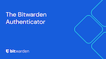How to use Bitwarden Authenticator